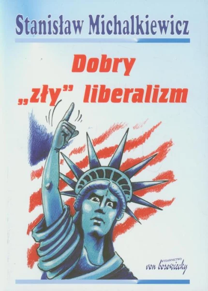 Dobry zły liberalizm ebook pdf, mobi, epub