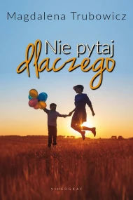 Nie pytaj dlaczego