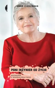 Pani inżynier od życia. Rozmowa z Magdaleną Fikus