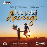 Nie pytaj dlaczego - audiobook