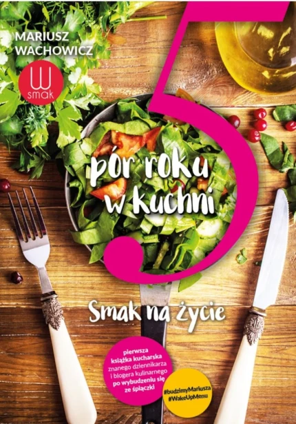 5 pór roku w kuchni. Smak na życie ebook pdf, mobi, epub