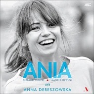 Ania. Biografia Anny Przybylskiej - audiobook