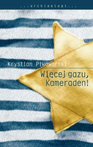 Więcej gazu, Kameraden