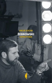 Żebrowski. Hipnotyzer