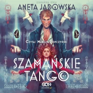 Szamańskie tango - audiobook