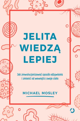 Jelita wiedzą lepiej ebook pdf, mobi, epub