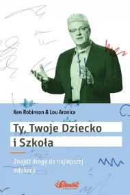 Ty, Twoje dziecko i szkoła