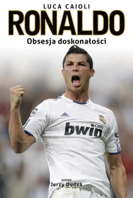 Ronaldo. Obsesja doskonałości