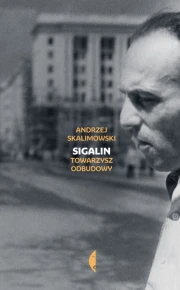 Sigalin: Towarzysz odbudowy