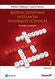 Bezpieczeństwo systemów informatycznych. Zasady i praktyka. Wydanie IV. Tom 2